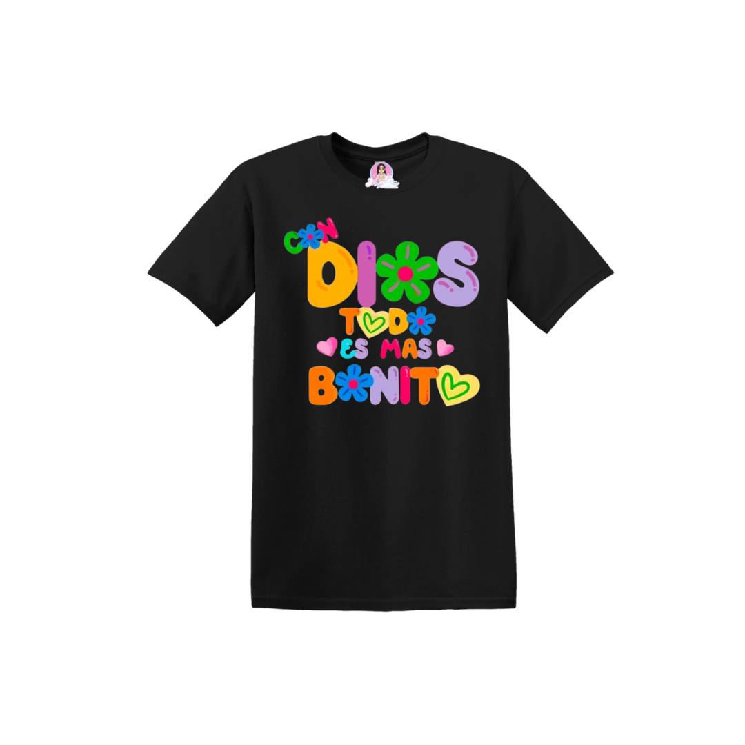 CON DIOS TODO ES MAS BONITO TSHIRT UNISEX