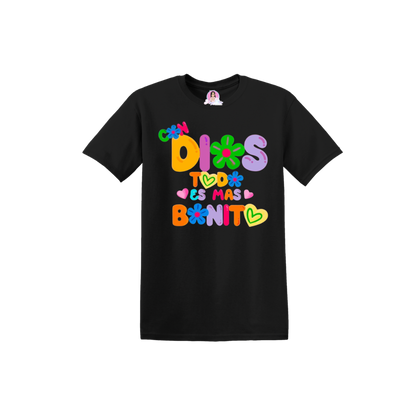 CON DIOS TODO ES MAS BONITO TSHIRT UNISEX