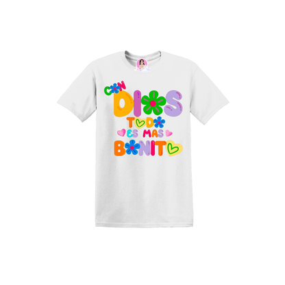 CON DIOS TODO ES MAS BONITO TSHIRT UNISEX