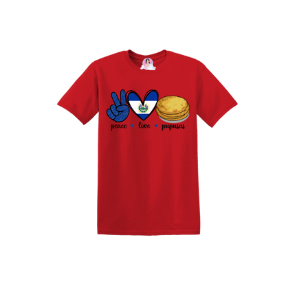 PEACE, LOVE, PUPUSAS TSHIRT UNISEX